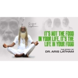 "It's Not The Food In Your Life, It's The Life In Your Food" Story Of Dr. Aris Latham (Short Film)