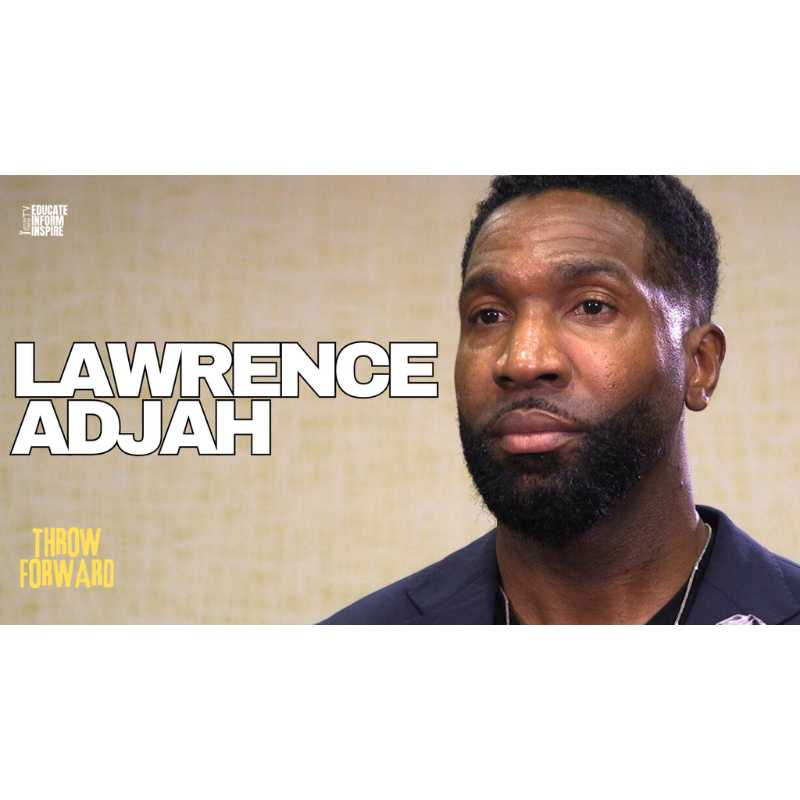 Lawrence Adjah On Why Majority Of Black Men Feel Unwanted, Unseen, And ...