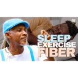 "Sleep, Exercise, and Fiber Are The Keys To Losing Weight and Keeping It Off" -Tehuti Maat